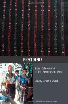 Precedence: social differentiation in the Austronesian world