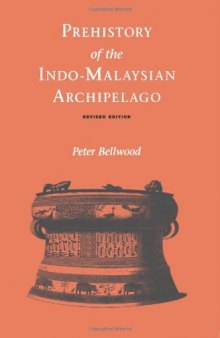 Prehistory of the Indo-Malaysian Archipelago  