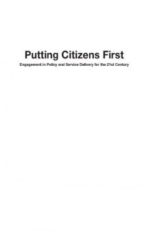 Putting Citizens First: Engagement in Policy and Service Delivery for the 21st Century