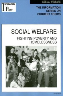 Social Welfare: Fighting Poverty and Homelessness (Information Plus Reference Series)