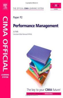 P2 - Performance Management: Managerial Level, Sixth Edition (CIMA Official Learning System)