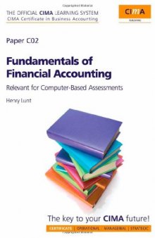 CIMA Official Learning System Fundamentals of Financial Accounting, Sixth Edition