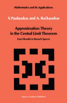 Approximation Theory in the Central Limit Theorem: Exact Results in Banach Spaces