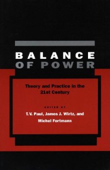 Balance of power : theory and practice in the 21st century