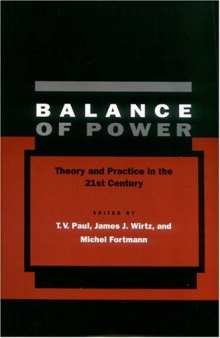 Balance of Power: Theory and Practice in the 21st Century