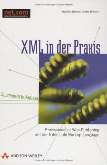 XML in der Praxis. Professionelles Web-Publishing mit der Extensible Markup Language, 2.Auflage  GERMAN 