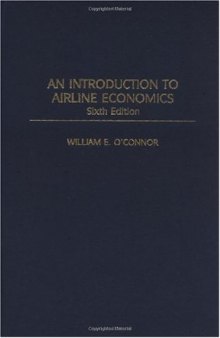 An Introduction to Airline Economics (6th Edition)