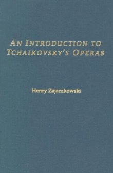 An Introduction to Tchaikovsky's Operas