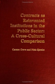 Contracts as Reinvented Institutions in the Public Sector: A Cross-Cultural Comparison