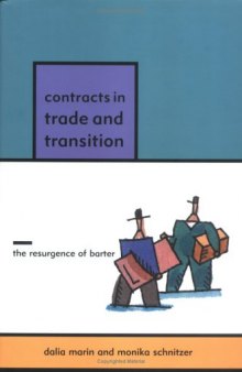 Contracts in Trade and Transition: The Resurgence of Barter  