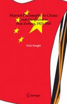 Marxist Philosophy in China: From Qu Qiubai to Mao Zedong, 1923–1945
