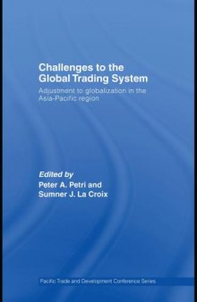 Challenges to the global trading system : adjustment to globalization in the Asia-Pacific region