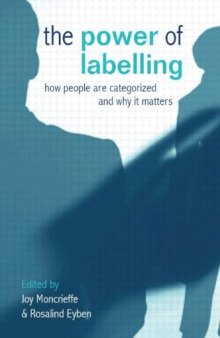 The Power of Labelling: How People Are Categorized and Why It Matters