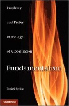 Fundamentalism: Prophecy and Protest in an Age of Globalization