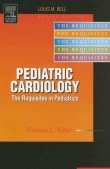 Pediatric Cardiology: Requisites