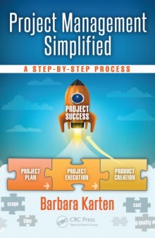 Project management simplified : a step-by-step process