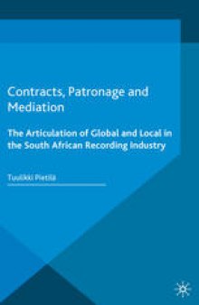 Contracts, Patronage and Mediation: The Articulation of Global and Local in the South African Recording Industry