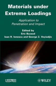 Materials under Extreme Loadings: Application to Penetration and Impact