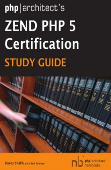 PHP/architect's Zend PHP 5 certification study guide