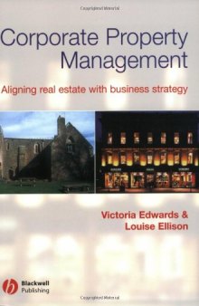 Corporate Property Management: Aligning Real Estate With Business Strategy
