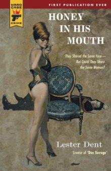 Honey in his Mouth (Hard Case Crime)  