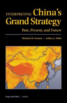 Interpreting China's Grand Strategy: Past, Present, and Future 