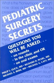 Pediatric Surgery Secrets, 1e
