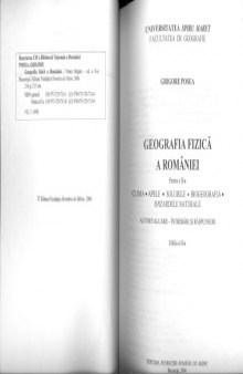 Geografia fizică a României (Clima. Apele. Biogeografia. Solurile. Hazardele naturale)  