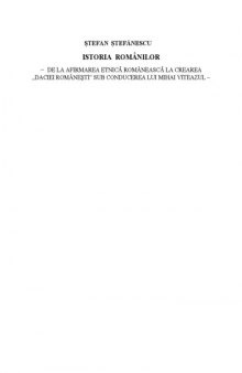 Istoria românilor. De la afirmarea etnică românească la crearea „Daciei româneşti” sub conducerea lui Mihai Viteazul  