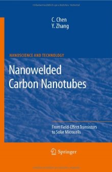 Nanowelded Carbon Nanotubes: From Field-Effect Transistors to Solar Microcells