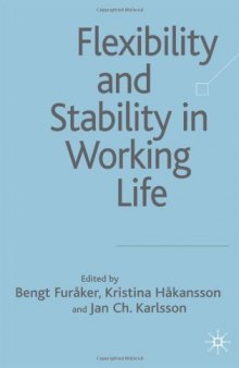 Flexibility and Stability in Working Life  