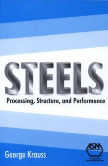 Steels: Processing, Structure, And Performance