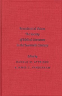 Presidential Voices (Biblical Scholarship in North America)