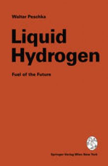 Liquid Hydrogen: Fuel of the Future
