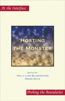 Hosting the Monster. (At the Interface)