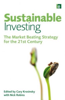 Sustainable Investing: The Art of Long Term Performance