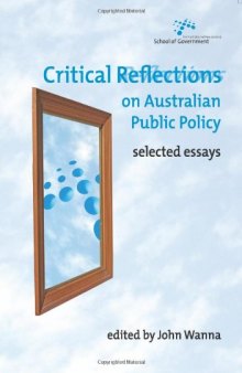 Critical Reflections on Australian Public Policy: Selected Essays  