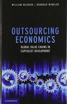 Outsourcing Economics: Global Value Chains in Capitalist Development