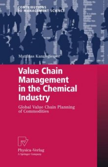 Value Chain Management in the Chemical Industry: Global Value Chain Planning of Commodities