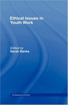Ethical Issues in Youth Work (Professional Ethics)