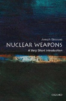 Nuclear Weapons a very short introduction