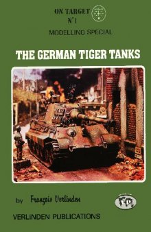 On Target No. 1 Modelling Special: The German Tiger Tanks