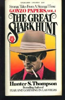 The great shark hunt: Strange tales from a strange time