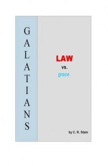 Law and Grace - commentary on Galatians