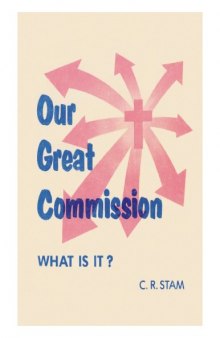 Our great commission What is it?