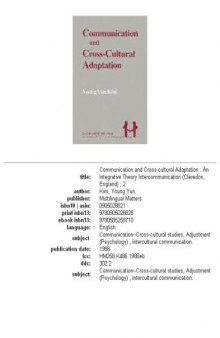 Communication and Cross-Cultural Adaptation: An Interdisciplinary Theory (Intercommunication Series)