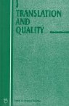 Translation and Quality (Current Issues in Language and Society (Unnumbered).)
