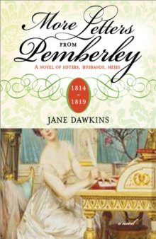 More Letters from Pemberley