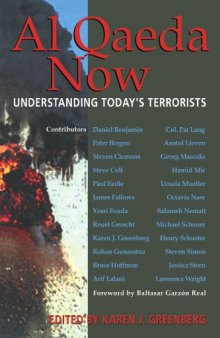 Al Qaeda Now: Understanding Today's Terrorists