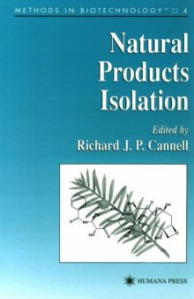 Natural Product Isolation (Methods in Biotechnology) (Methods in Biotechnology)